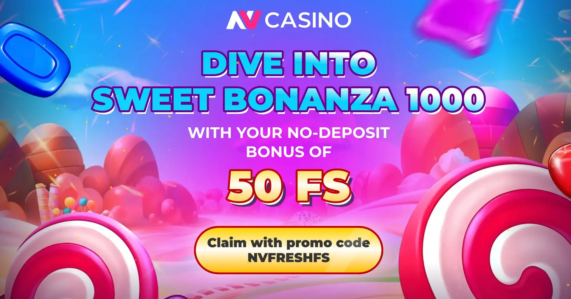 NV Casino promo code NVFRESHFS – 50 ingyenes pörgetés a Sweet Bonanza 1000-en