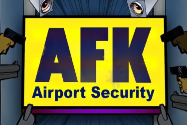 AFK Airport Security AFK Airport Security